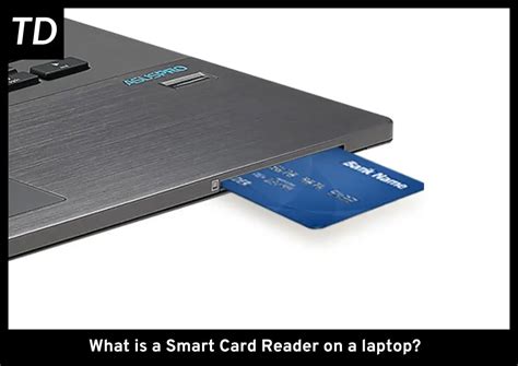 laptop's smart card reader function|internal smart card reader laptop.